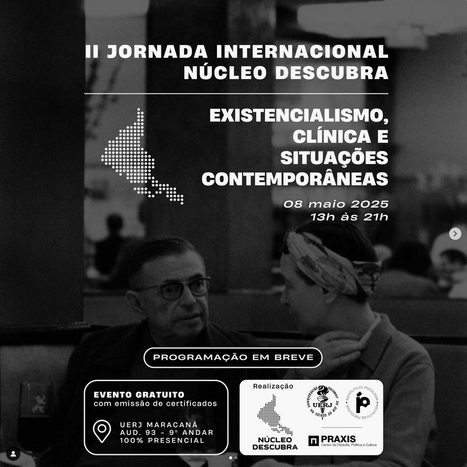 II Jornada Internacional do Núcleo DESCUBRA: Existencialismo, Clínica e Situações Contemporâneas