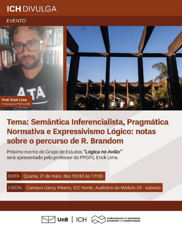 Semântica Inferencialista, Pragmática Normativa e Expressivismo Lógico: notas sobre o percurso de R. Brandom