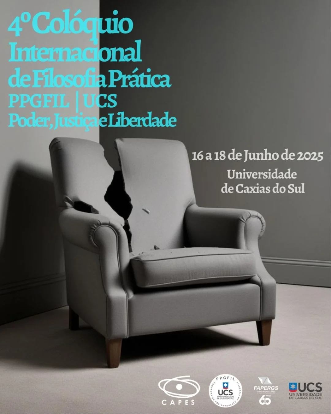 IV Colóquio Internacional de Filosofia Prática do PPGFIL-UCS: Poder, Justiça e Liberdade