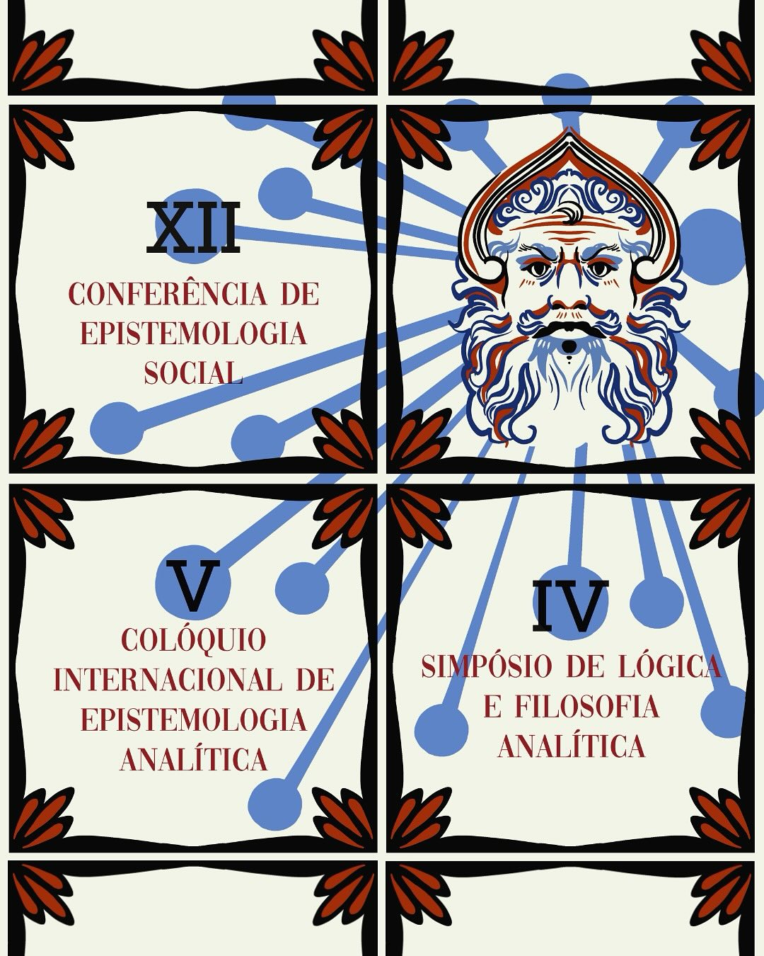 XII Conferência de Epistemologia Social, V Colóquio Internacional de Epistemologia Analítica e IV Simpósio de Lógica e Epistemologia