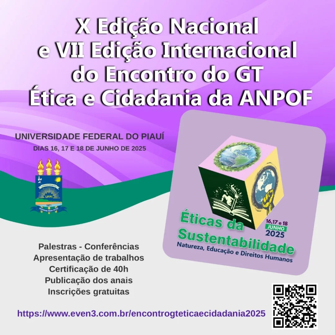 X Edição Nacional e VII Edição Internacional do Encontro do GT Ética e Cidadania da ANPOF