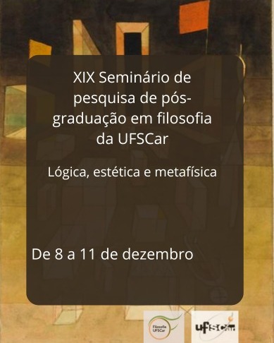 XIX Seminário de Pós-Graduação em Filosofia da UFSCar