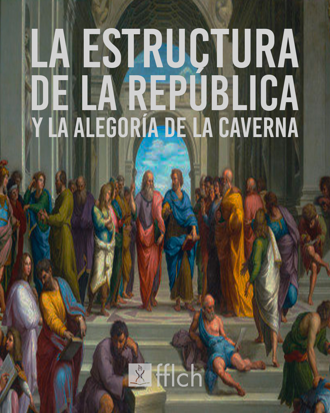 La estructura de la República y la alegoría de la caverna