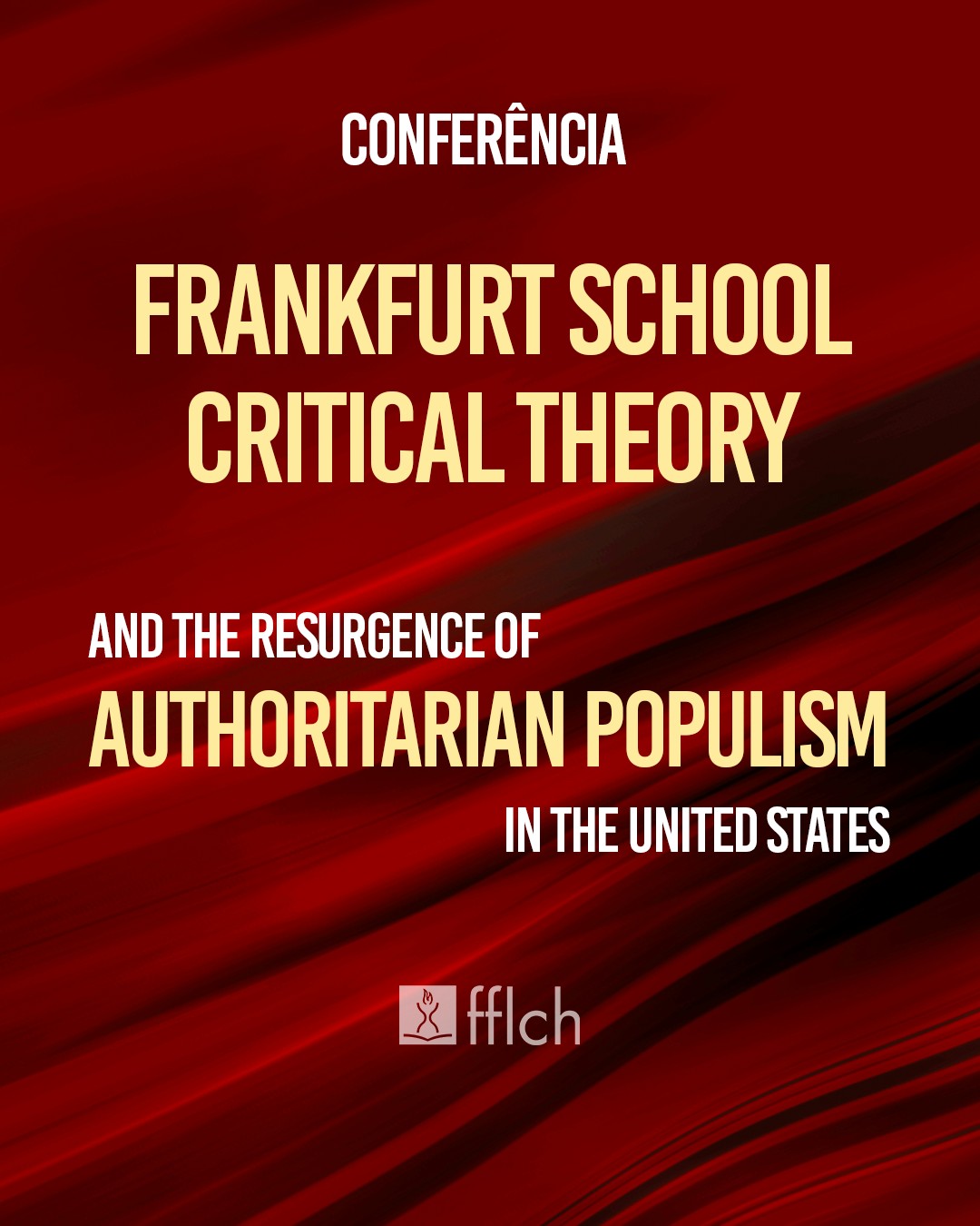 Frankfurt Shcool Critical Theory and the resurgence o authoritarian populism in the United States