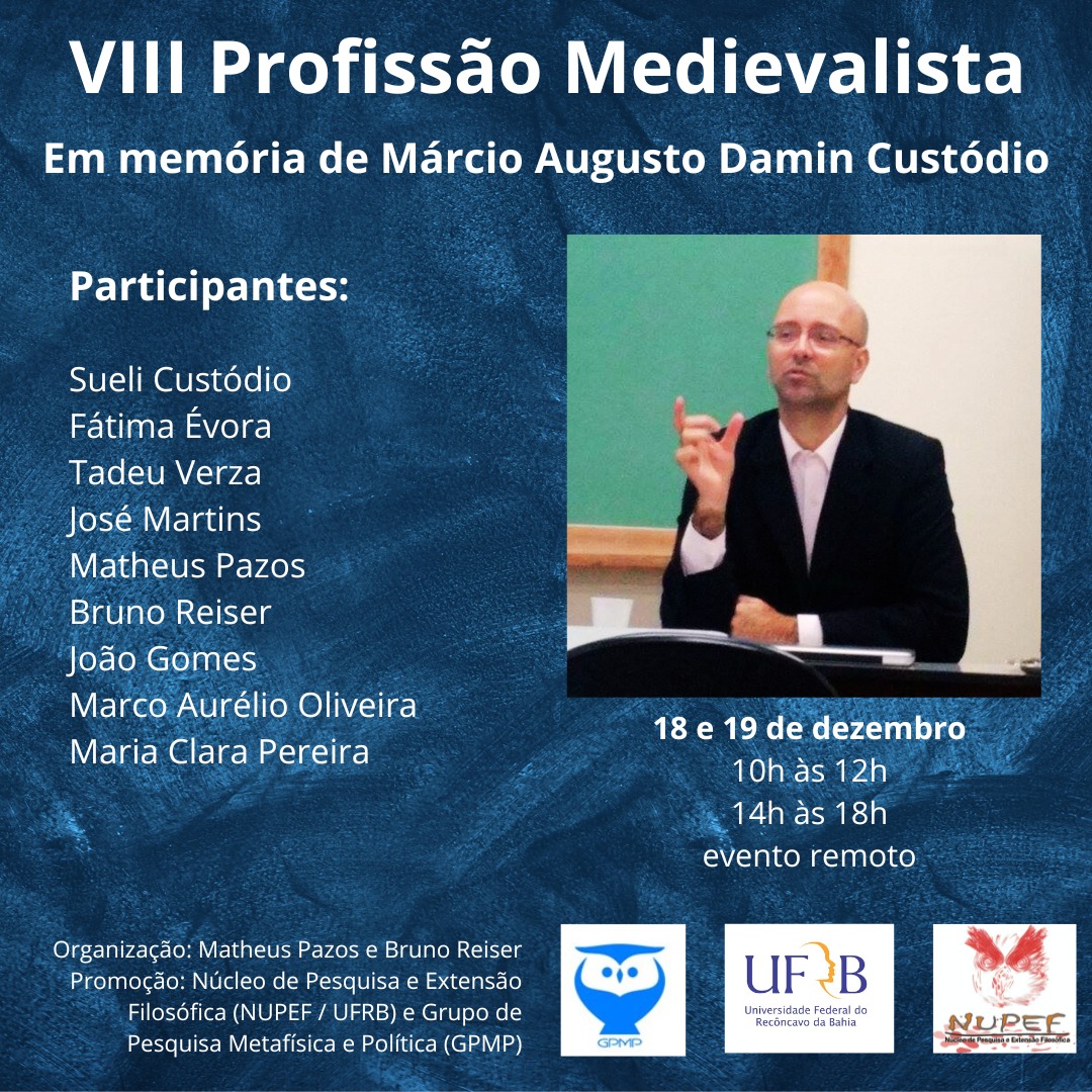 VIII Profissão Medievalista - Em memória de Márcio Augusto Damin Custódio
