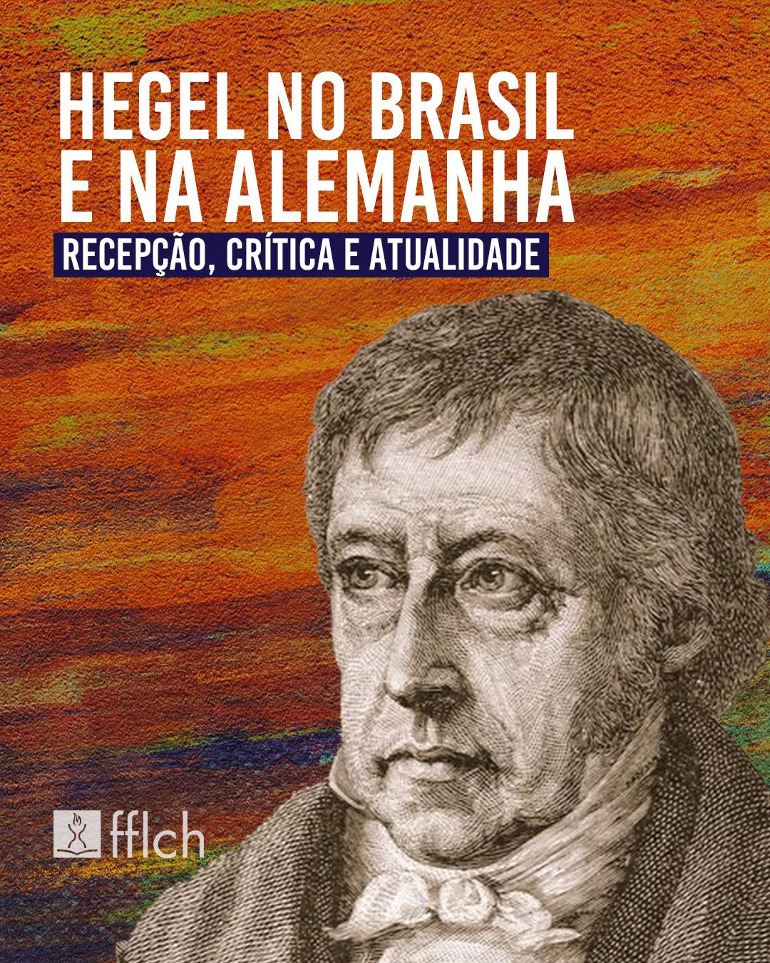Hegel no Brasil e na Alemanha: Recepção, Crítica e Atualidade